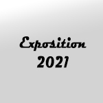 Exposition 2021 à venir